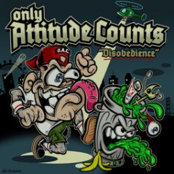 Only Attitude Counts ‎– Disobedience 7 inch